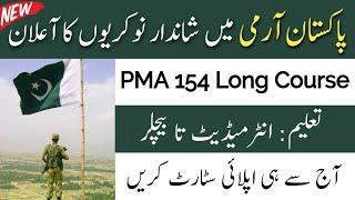 PMA 154 Long Course Jobs 2024  Pakistan Army Jobs