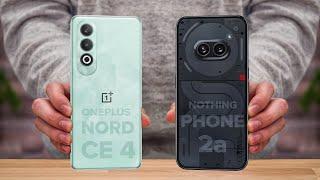 OnePlus Nord CE 4 Vs Nothing Phone 2a  Full Comparison  Which one is Best?
