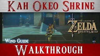 Zelda BotW * Wind Guide * Kah Okeo Shrine * Breath of the wild