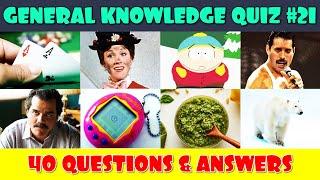 General Knowledge Trivia Quiz Part 21