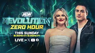 Zero Hour AEW Revolution Pre Show  Sunday March 3 - 630pm ET  330pm PT