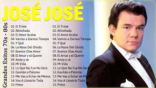 JOSÉ JOSÉ GRANDES EXITOS - José José Todos Sus Grandes Exitos Inolvidables Las #1