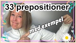 33 prepositioner med exempel - Svensk grammatik - Lär dig svenska med Marie