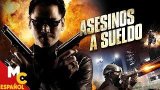 ASESINOS A SUELDO  ¿Podrá sobrevivir?  Película de ACCIÓN completa en español latino