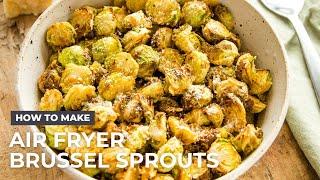 How to Make Air Fryer Brussel Sprouts