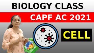 CELLS BIOLOGY for UPSC CAPF AC 2021 Exam  capf science classes  capf ac online classes