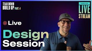 Web Design Live Tear Down & Build Up Ep. 4