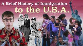 A Brief History of Immigration to the United States