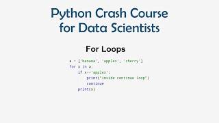 14 Python Crash Course for ML - For Loops  ML for Data Science