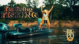 BIG PO - Im Going Fishing OFFICIAL VIDEO