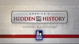 Hidden History Honoring Black History