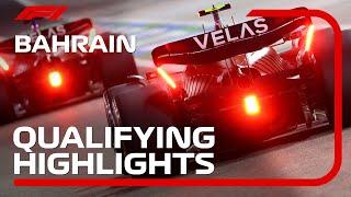 Qualifying Highlights  2022 Bahrain Grand Prix