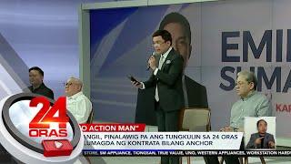 Emil Sumangil pinalawig pa ang tungkulin sa 24 Oras...  24 Oras