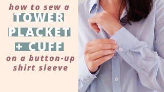 How to sew a tower placket on a sleeve  Byrdie Buttonup Sleeve Placket Tutorial