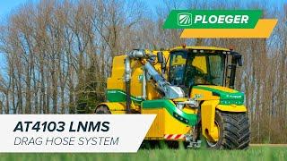 Application - Ploeger AT4103 LNMS - Drag hose system
