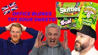 British Blokes Try Sour Sweets  Office Blokes Try