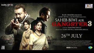 Saheb Biwi aur Gangster 3 Bollywood Full Movie Fact and Review in Hindi  Sanjay Dutt  Mahi Gill