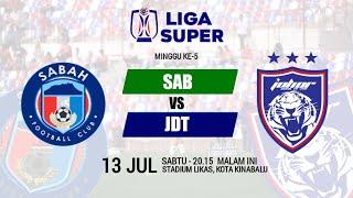Sabah FC vs Johor Darul Tazim - Liga Super 2024 Minggu ke-5 Stadium Likas  jadual - h2h