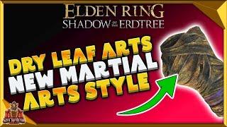 Elden Ring Shadow Of The Erdtree - Dryleaf Arts Location - How To Get Palm Blast Ash Of War