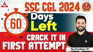 SSC CGL 2024  How to Crack SSC CGL in First Attempt  Strategy By Navdeep Sir