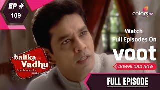 Balika Vadhu  बालिका वधू  Ep. 109  Kalyani Leaves For Her Sisters Place