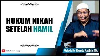 Hukum Nikah stelah Hamil - Ustadz Dr Firanda Andirja MA