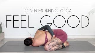 10 Min FEEL GOOD Morning Yoga Stretch DAY 27