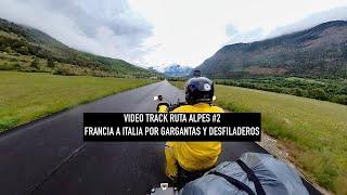 Ruta Alpes. De Francia a Italia por desfiladeros