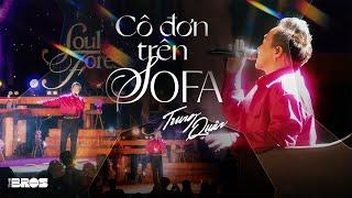 CÔ ĐƠN TRÊN SOFA  Hồ Ngọc Hà x Tăng Duy Tân  Trung Quân live cover at Soul of The Forest