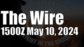 The Wire  - May 10 2024