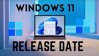 windows 11 Release DateTECHJATIN