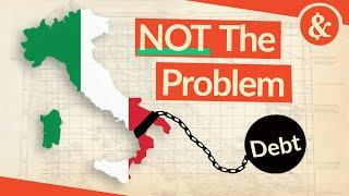 Italys Debt is NOT The Problem