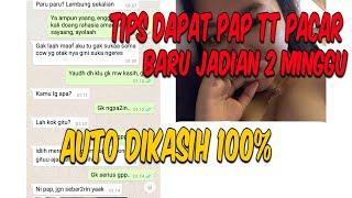 PRANK TEXT PAP TT Pacaran baru 2 minggu  Auto dikasih