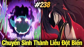 Chuyển Sinh Thành Liễu Đột Biến Chap 238  Review Phim Truyện Tranh Hay  Lệ Phi Vũ