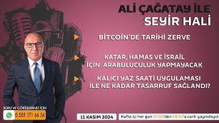 Ali Çağatay ile Seyir Hali 11.11.2024