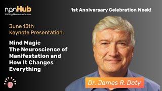 The Neuroscience of Manifestation - How It Changes Everything with Dr. James Doty