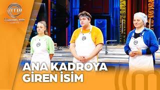 Ana Kadroya Giren Altıncı Yarışmacı Belli Oldu  MasterChef Türkiye 18.07.2024