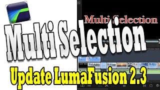 Multi Selection Copy Paste Tutorial LumaFusion 2.3 UPDATE