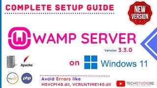 How to Install WAMP Server on Windows 10  11 - Clean Installation - Avoid .dll & VCRUNTIME Errors
