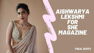 Aishwarya Lekshmi Glamour Photoshoot for SHE Magazine