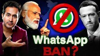 WHATSAPP is Quitting INDIA or Getting BANNED?  Indian Government Vs. WhatsApp