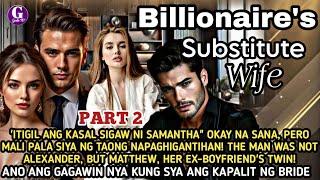 PART 2ITIGIL ANG KASAL PANO KUNG SYA ANG KAPALIT NG BRIDEBILLIONAIRES SUBSTITUTE WIFEGELZ TV