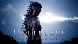 Hellblade Senuas Sacrifice  ТРЕЙЛЕР