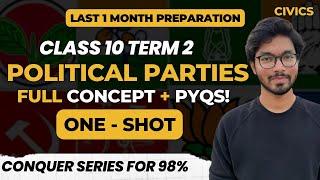 Political Parties  Class 10 Term 2 Civics One Shot  With PYQs  PRanay Chouhan  Padhle