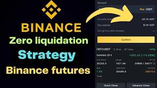 ZERO LIQUIDATION STRATEGY FOR BEGINNERS 2023  BINANCE FUTURES STRATEGIES