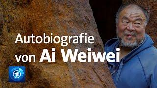 Autobiografie von Ai Weiwei