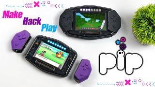 The PIP Allows You To Hack Make And Play A Handheld With Detachable Gamepads That