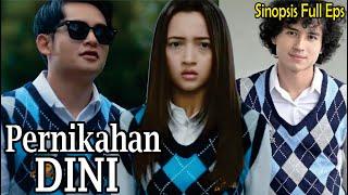 Sinopsis Serial Drama Pernikahan Dini Full Eps