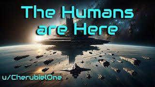 The Humans are Here  HFY  A Short Sci-Fi Story