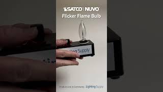 SatcoNuvo Flicker Flame Bulb S3656 #youtubeshorts @SATCOPRODUCTS ​